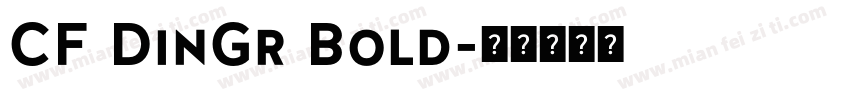 CF DinGr Bold字体转换